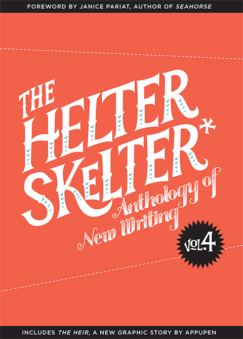The Helter Skelter Anthology of New Writing: Volume Four