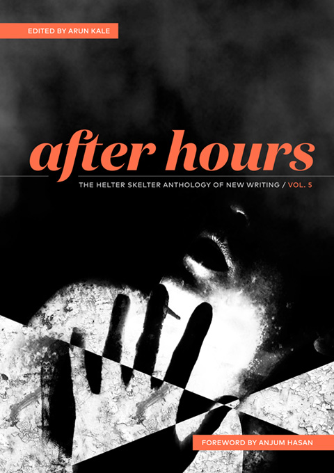 The Helter Skelter Anthology of New Writing: Volume 5